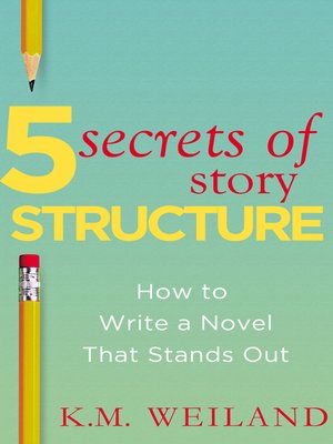 cover image of 5 Secrets of Story Structure